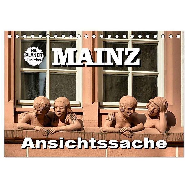 Mainz - Ansichtssache (Tischkalender 2024 DIN A5 quer), CALVENDO Monatskalender, Thomas Bartruff