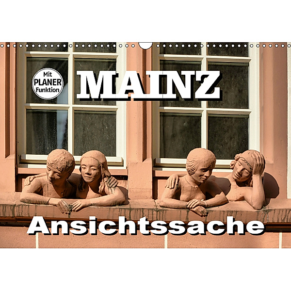 Mainz - Ansichtssache (Wandkalender 2019 DIN A3 quer), Thomas Bartruff