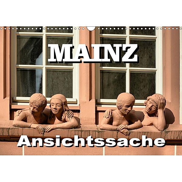 Mainz - Ansichtssache (Wandkalender 2021 DIN A3 quer), Thomas Bartruff
