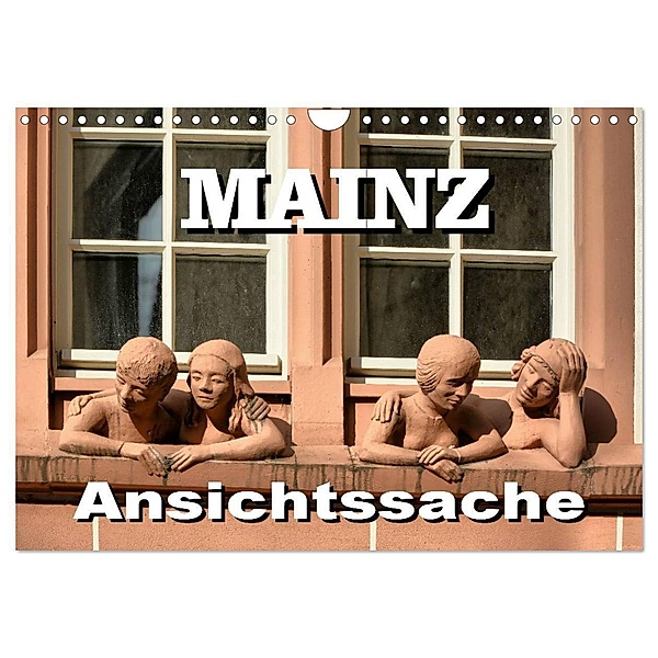 Mainz - Ansichtssache (Wandkalender 2024 DIN A4 quer), CALVENDO Monatskalender, Thomas Bartruff