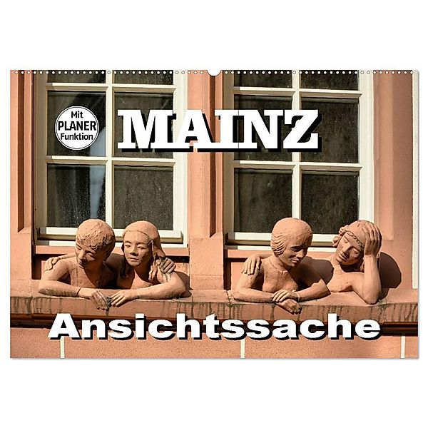 Mainz - Ansichtssache (Wandkalender 2025 DIN A2 quer), CALVENDO Monatskalender, Calvendo, Thomas Bartruff