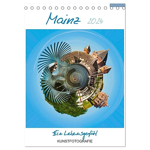 Mainz. Ein Lebensgefühl (Tischkalender 2024 DIN A5 hoch), CALVENDO Monatskalender, Rolando Ruffinengo