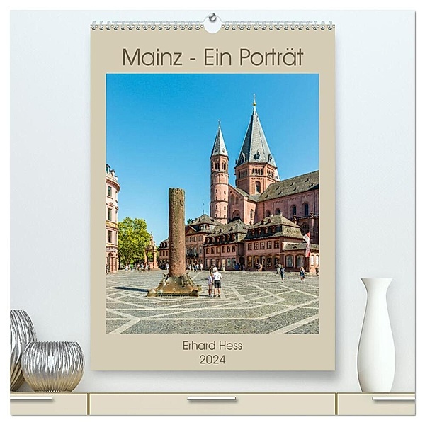 Mainz - Ein Porträt (hochwertiger Premium Wandkalender 2024 DIN A2 hoch), Kunstdruck in Hochglanz, www.ehess.de, Erhard Hess