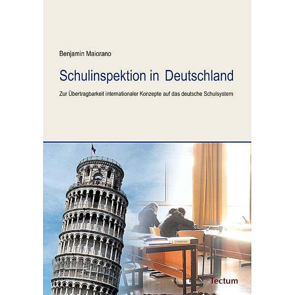 Maiorano, B: Schulinspektion in Deutschland, Benjamin Maiorano