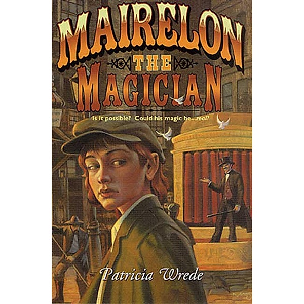 Mairelon the Magician / The Magician Bd.1, Patricia C. Wrede