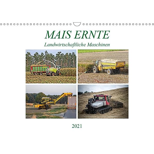 MAIS ERNTE (Wandkalender 2021 DIN A3 quer), Schnellewelten