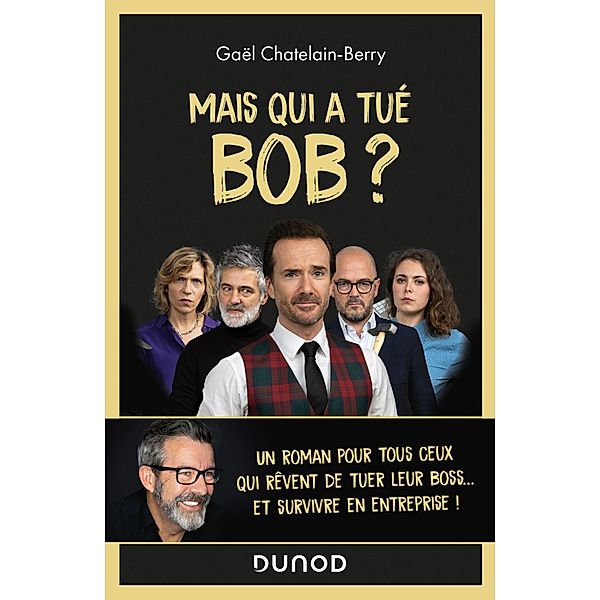Mais qui a tué Bob ? / Hors Collection, Gael Chatelain-Berry