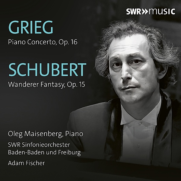 Maisenberg Spielt Grieg Und Schubert, Oleg Maisenberg, Adam Fischer, SWR SO