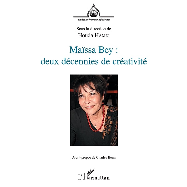 Maïssa Bey : deux décennies de créativité, Hamdi Houda Hamdi