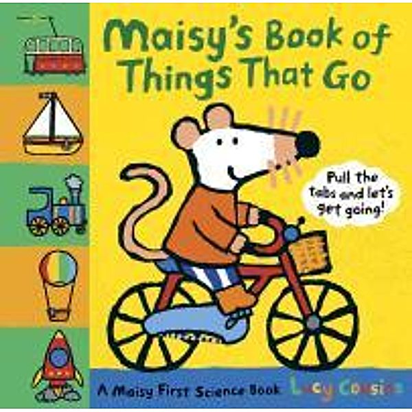 Maisy's Book of Things That Go, Lucy Cousins