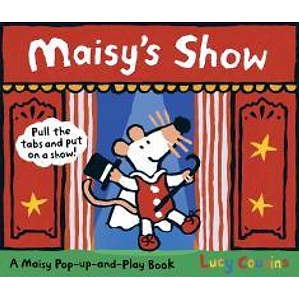 Maisy's Show, Lucy Cousins