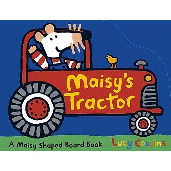 Maisy's Tractor, Lucy Cousins