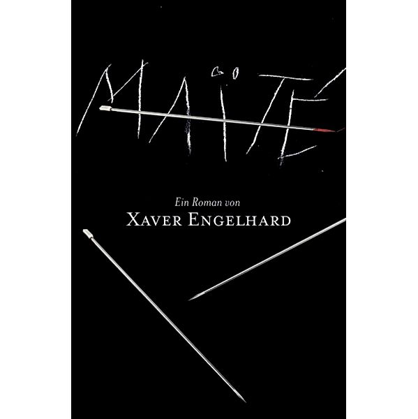 Maïté, Xaver Engelhard