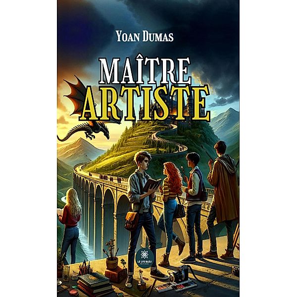 Maître artiste, Yoan Dumas