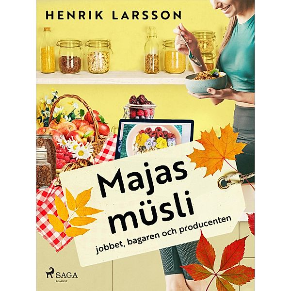 Majas müsli, Henrik Larsson