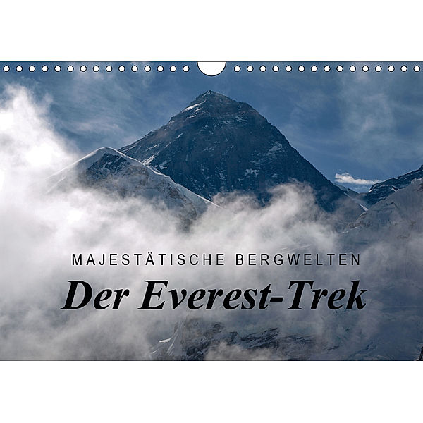 Majest?tische Bergwelten - Der Everest Trek (Wandkalender 2019 DIN A4 quer), Frank Tschöpe