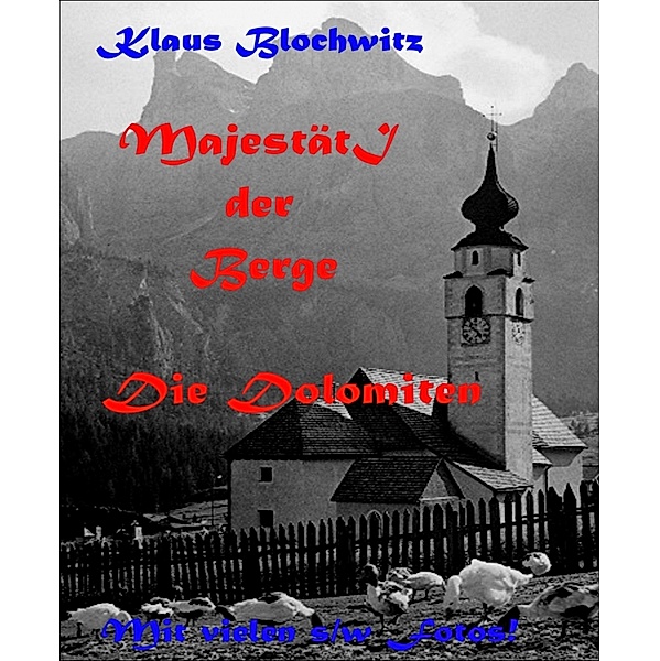 Majestät der Berge, Klaus Blochwitz