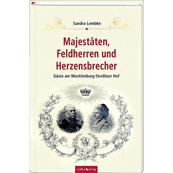 Majestäten, Feldherren und Herzensbrecher, Sandra Lembke