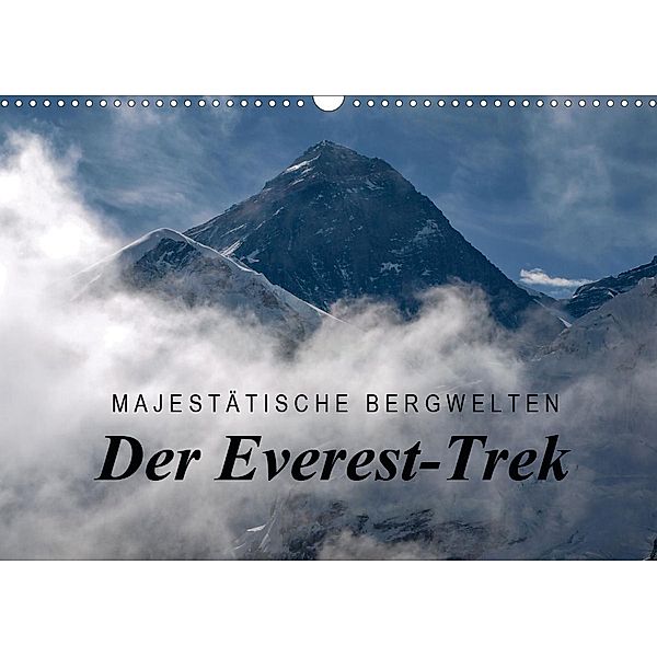 Majestätische Bergwelten - Der Everest Trek (Wandkalender 2021 DIN A3 quer), Frank Tschöpe