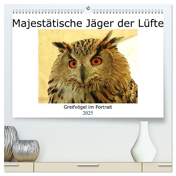 Majestätische Jäger der Lüfte (hochwertiger Premium Wandkalender 2025 DIN A2 quer), Kunstdruck in Hochglanz, Calvendo, Dagmar Kolatschke