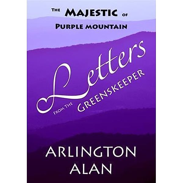 Majestic of Purple Mountain, Arlington Alan