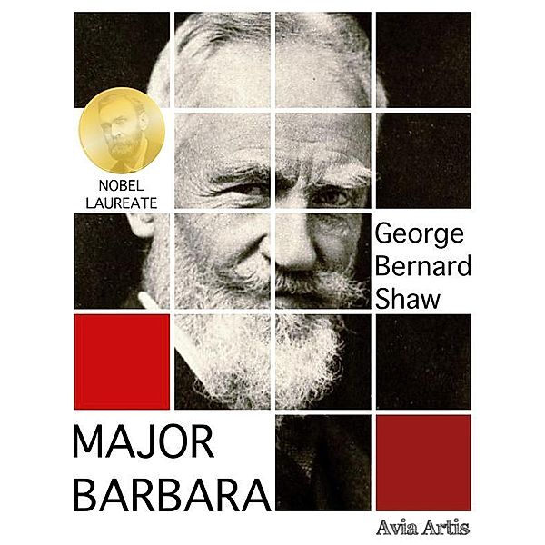 Major Barbara, George Bernard Shaw