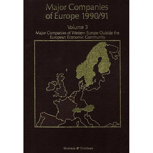 Major Companies of Europe 1990/91 Volume 3, R M Whiteside, A. Wilson, S. Blackburn, S E Hörnig, C P Wilson