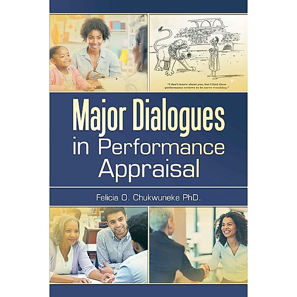 Major Dialogues in Performance Appraisal, Felicia O. Chukwuneke