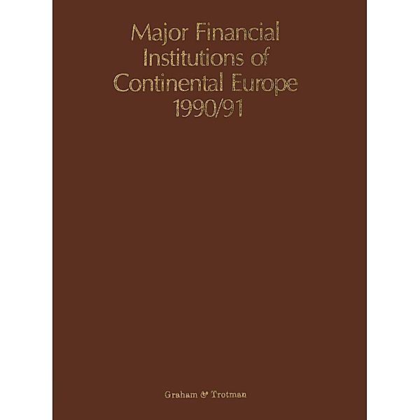 Major Financial Institutions of Continental Europe 1990/91