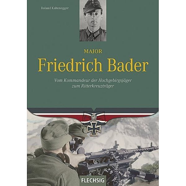 Major Friedrich Bader, Roland Kaltenegger