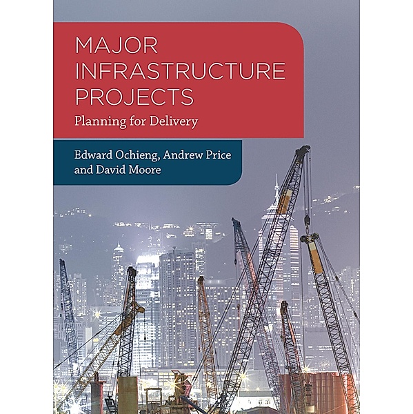 Major Infrastructure Projects, Edward Ochieng, Andrew Price, David Moore