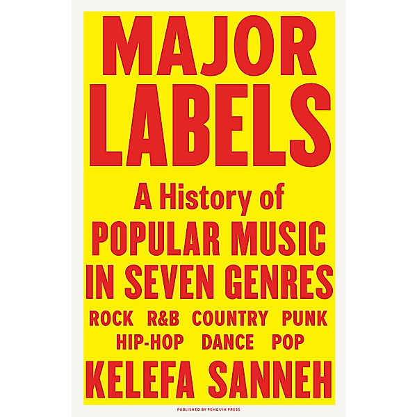 Major Labels, Kelefa Sanneh