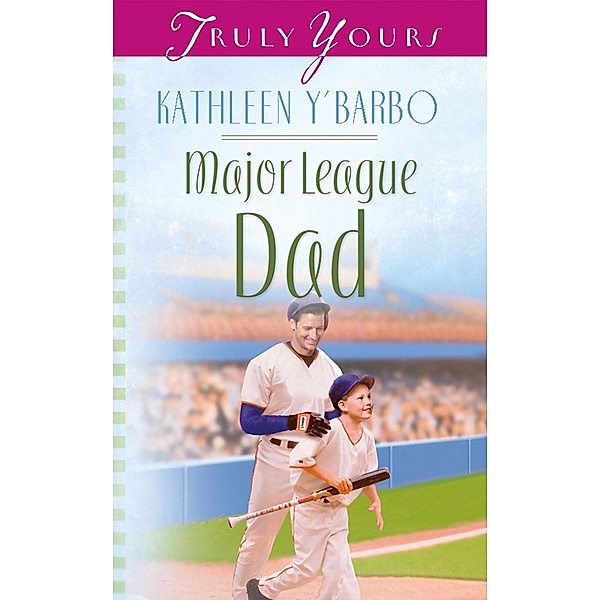 Major League Dad, Kathleen Y'Barbo