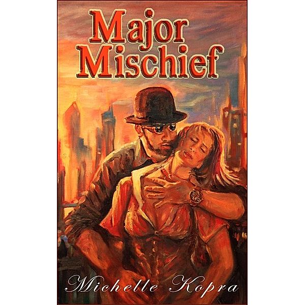 Major Mischief / Michelle Kopra, Michelle Kopra