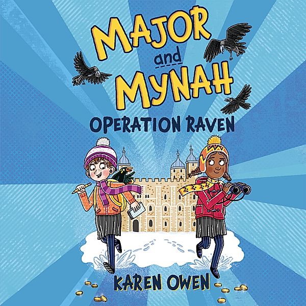 Major & Mynah - 2 - Operation Raven, Karen Owen