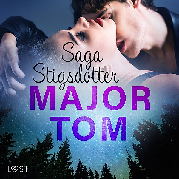 Major Tom - erotisk novell, Saga Stigsdotter