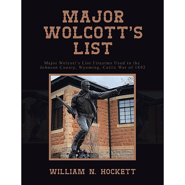 Major Wolcott's List, William N. Hockett