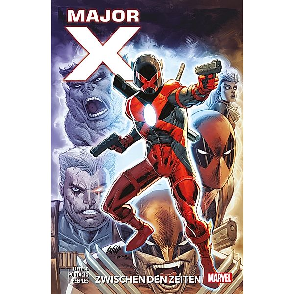 Major X - Zwischen den Zeiten / Major X, Rob Liefeld