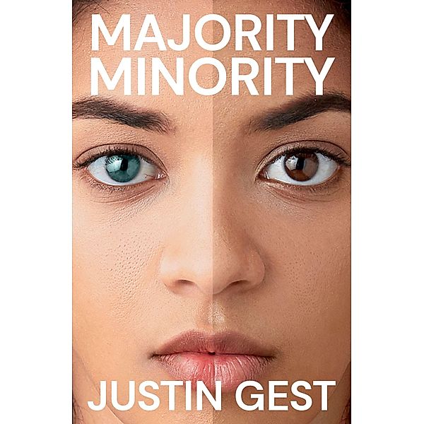 Majority Minority, Justin Gest