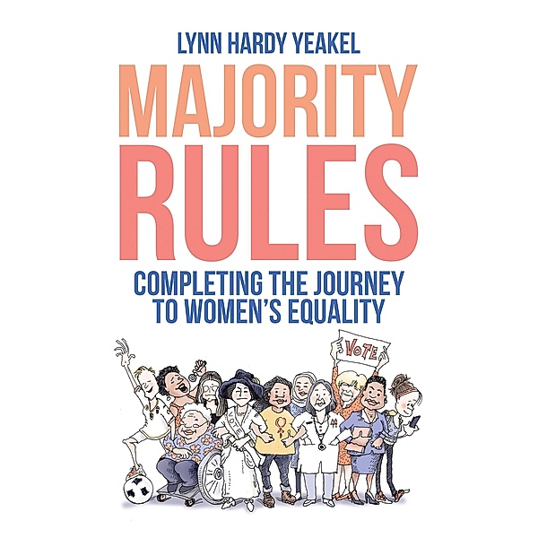 Majority Rules, Lynn Hardy Yeakel