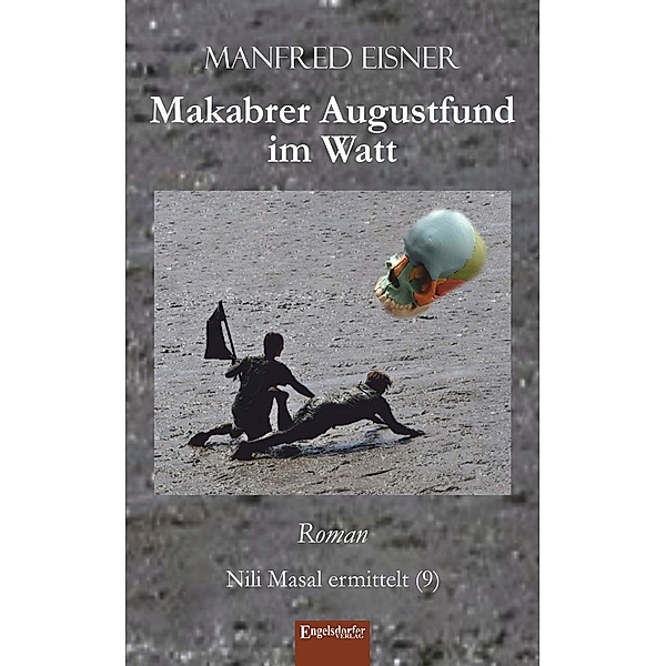 Makabrer Augustfund im Watt, Manfred Eisner