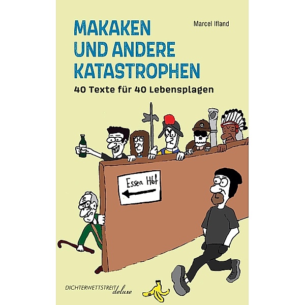 Makaken und andere Katastrophen / Textsammlungen deluxe Bd.2, Marcel Ifland