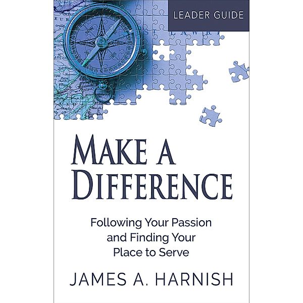Make a Difference Leader Guide / Abingdon Press, James A. Harnish