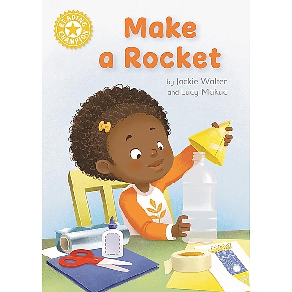 Make a Rocket / Reading Champion Bd.515, Jackie Walter