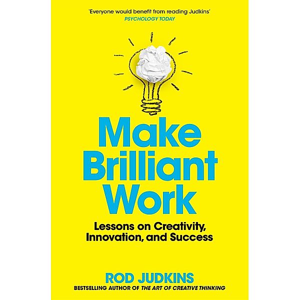 Make Brilliant Work, Rod Judkins