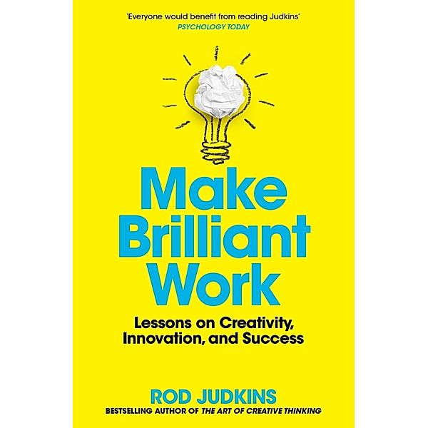 Make Brilliant Work, Rod Judkins