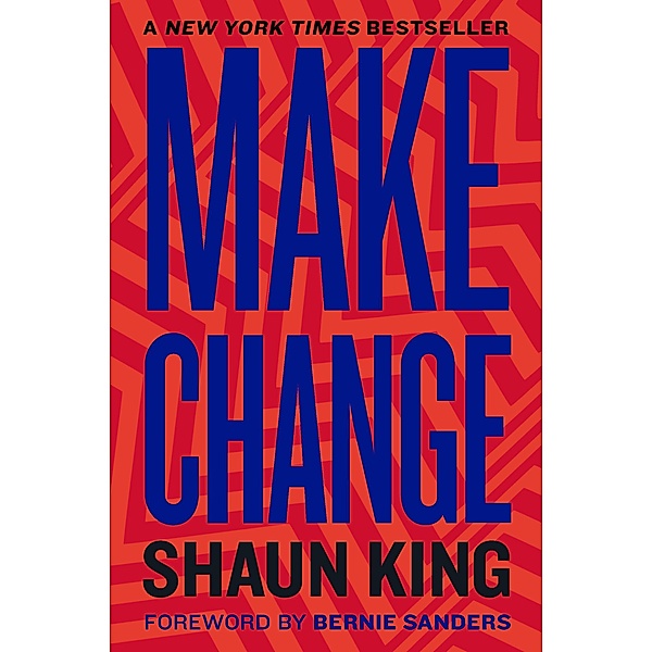 Make Change, Shaun King