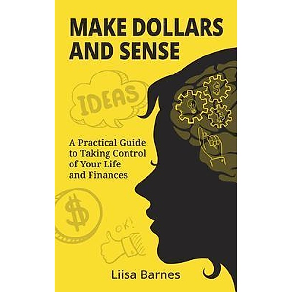 Make Dollars and Sense, Liisa Barnes