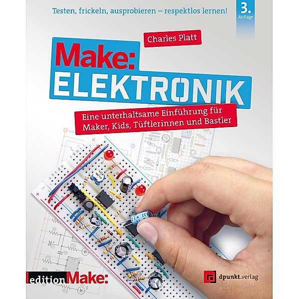 Make: Elektronik / Edition Make:, Charles Platt