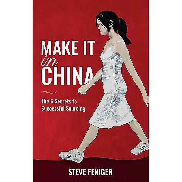 Make It in China, Steve Feniger